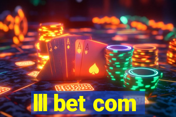 lll bet com